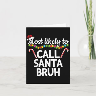 Cartão Mais Provável De Chamar Papai Noel De Bruh Piada D