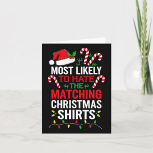 Cartão Mais Provável Para Odiar As Camisas De Natal Corre