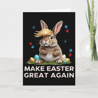 Cartão Make Easter Great Again Funny Trump Bunny Spring E