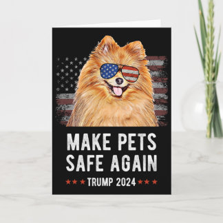 Cartão Make Pets Safe Again Pomeranian Dog Trump 2024 