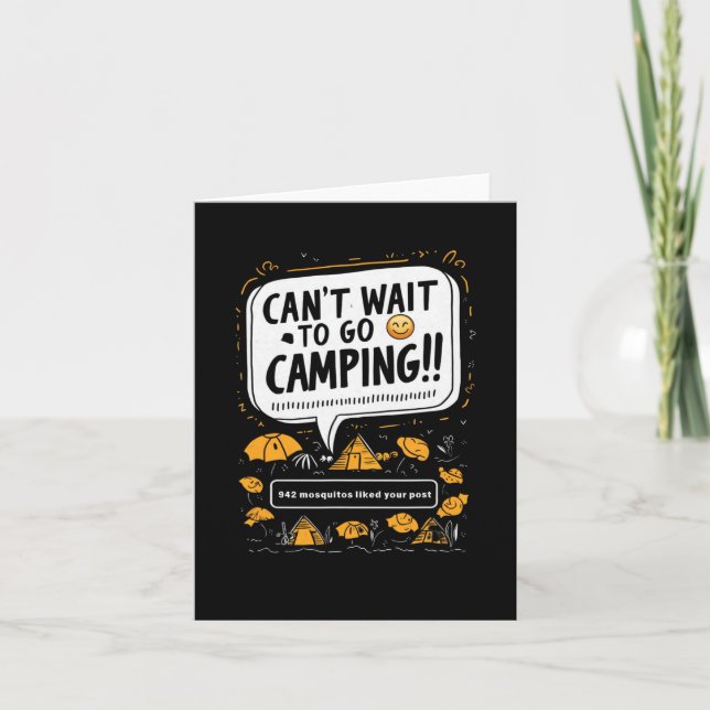 Cartão Mal posso esperar para ir acampar Mosquitos (Frente)