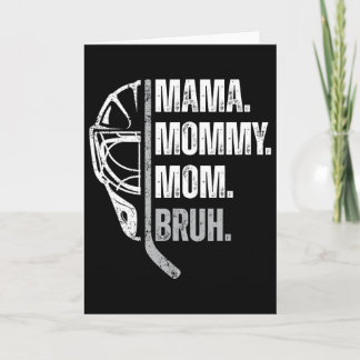 Cartão Mama Mommy Mom Bruh Womens Ice Hockey Mother's Day