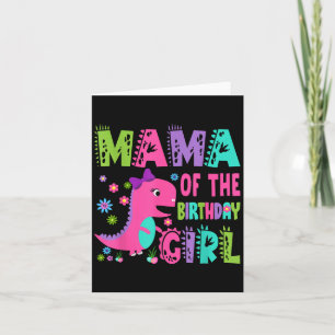 Cartão Mamãe Da Rapariga De Aniversário Saurus Rex Dinosa
