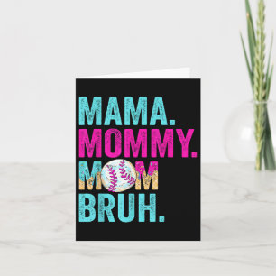 Cartão Mamãe Mamãe Mãe Bruh Baseball Mãe Sorvete