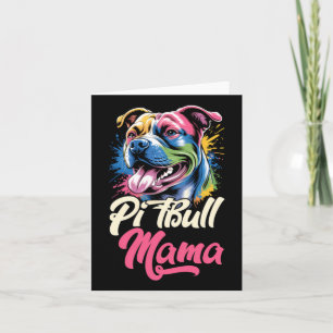 Cartão Mamãe Pitbull Pittie Colorida Mãe Dia das Mães Cac