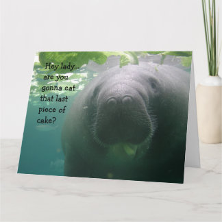 Cartão Manatee Birthday Último pedaço de bolo Senhora - B