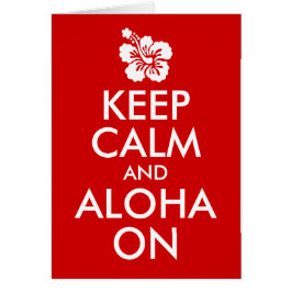 Cartão Mantenha a Calma e Aloha no Hibisco