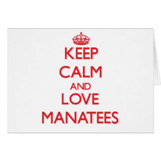 Cartão Mantenha a calma e ame peixes-boi
