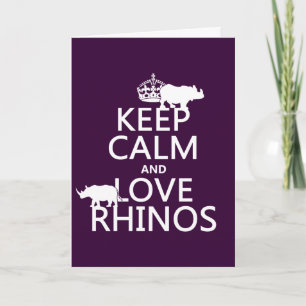 Cartão Mantenha a calma e ame Rhinos (alguma cor do