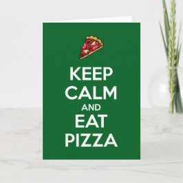 Cartão Mantenha a Calma e Coma Pizza 2