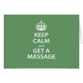 Cartão Mantenha a calma e obtenha uma massagem