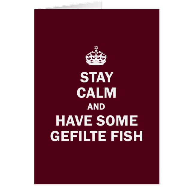 Cartão Mantenha a calma e tenha alguns peixes de Gefilte (Frente)