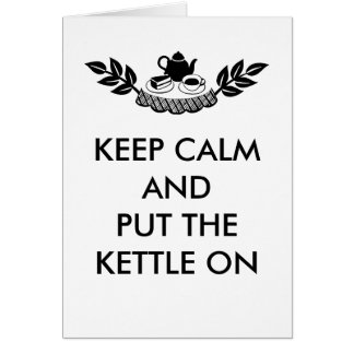 CARTÃO MANTENHA CALM TEA BREAK