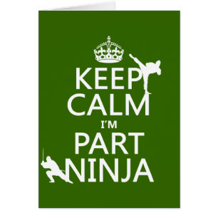 Cartão Mantenha calmo mim são parte Ninja (em alguma cor