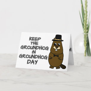 Cartão Mantenha o Groundhog no Dia da Marmota