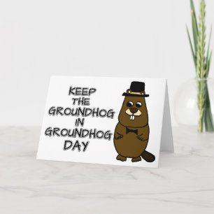 Cartão Mantenha o Groundhog no Dia da Marmota