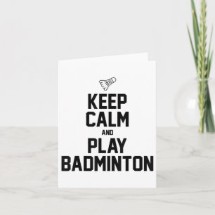 Cartão Mantenha-Se Calmo E Jogue Badminton Esportivo Badm