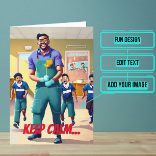 Cartão Mantenha-se tranquilo, zelador, no aniversário