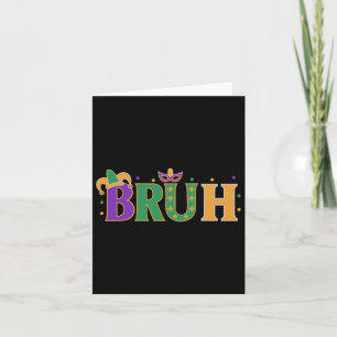 Cartão Mardi Gras Bruh Shirt Boys Mardi Gras Kids Adolesc