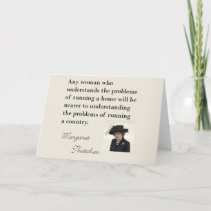 Cartão Margaret Thatcher Quote "Running a country..."