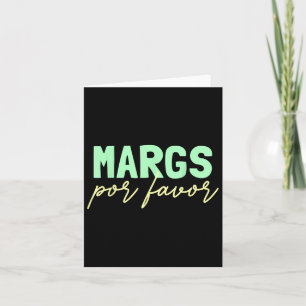 Cartão Margs Por Favor Amante da Margarita Fiesta Margs P