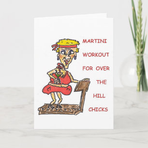 Cartão Martini Workout For Over The Hill Chicks Card