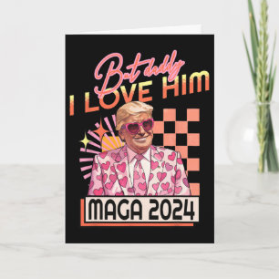 Cartão Mas Papai Eu Amo Ele Mega 2024 Donald Trump Volta