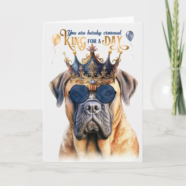 Cartão Mastiff Dog King para um dia de aniversário engraç (Frente)