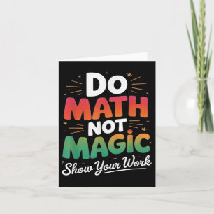 Cartão Matemática Não Magia Engraçada Professora De Matem