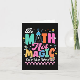 Cartão Matemática Não Magia Engraçada Professores De Mate
