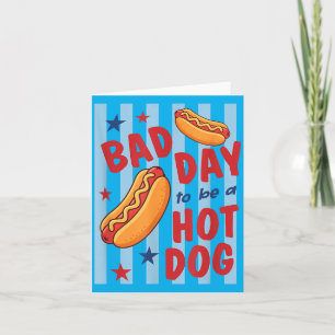 Cartão Mau Dia Para Ser Um Cachorro-Quente Bbq Engraçado