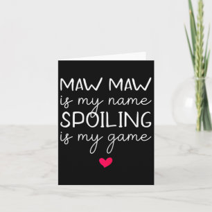 Cartão Mawmaw é Meu Nome Estragar é Meu Jogo Divertido Ma