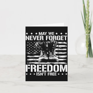 Cartão May we never forget freedom isnt veterans day May 