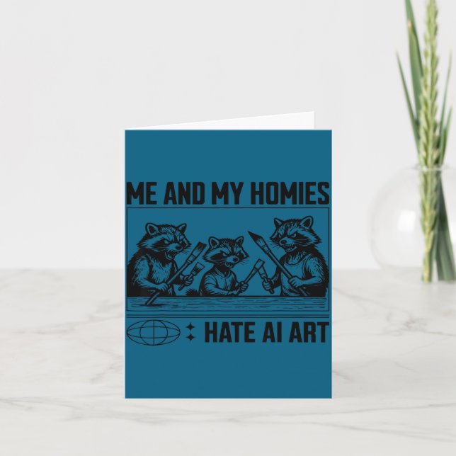 Cartão Me And My Buddies Hate Ai Art Funny Design  (Frente)