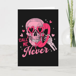 Cartão Me Chame Nunca Anti-valentine Caveira Rosa Engraça