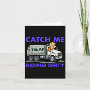 Cartão Me Peguem Andando Suja Garbyge Votando Trump Truck