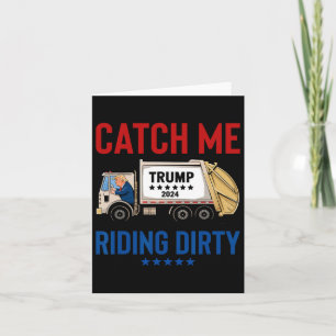 Cartão Me Peguem Andando Suja Garbyge Votando Trump Truck