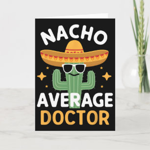 Cartão Médico Nacho Médio Engraçado Cinco De Mayo Mexican