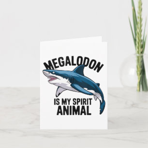 Cartão Megalodon É Meu Espírito Animal Engraçado Dizendo