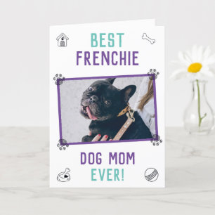 Cartão Melhor Mãe de Cachorro Frenchie do Mundo Dia das M