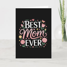 Cartão Melhor Mãe de Todos os tempos: Design Floral Encan
