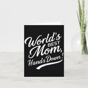 Cartão Melhor Mãe do Mundo Citação Divertida do Dia das M