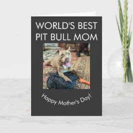Cartão Melhor mãe do mundo do Pit Bull