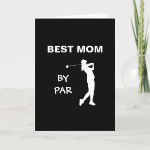 Cartão Melhor Mãe Golfer Mãe de Par Golfe Piada Dia das M