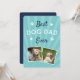 Cartão Melhor Pai De Cão Nunca | Foto plana Dia de os pai (Frente/Verso In Situ)