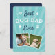 Cartão Melhor Pai De Cão Nunca | Foto plana Dia de os pai (Frente/Verso)