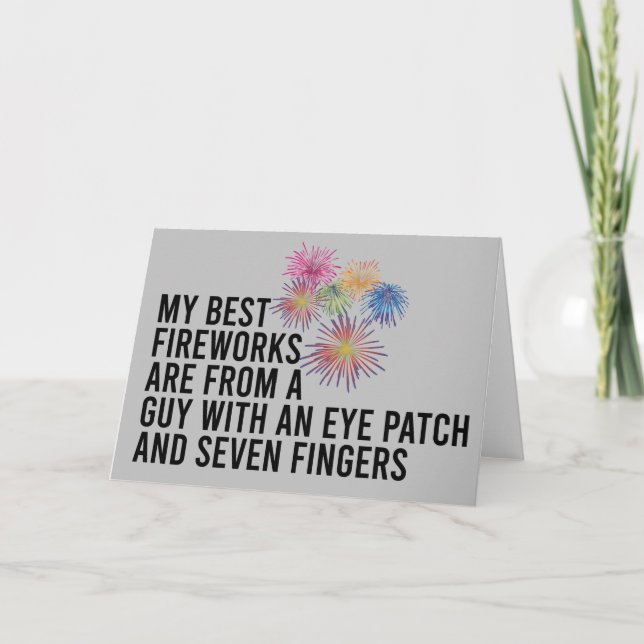 Cartão Melhor pirotecnia engraçada 4 de julho (Frente)