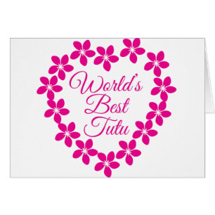 Cartão Melhor Tutu do Mundo