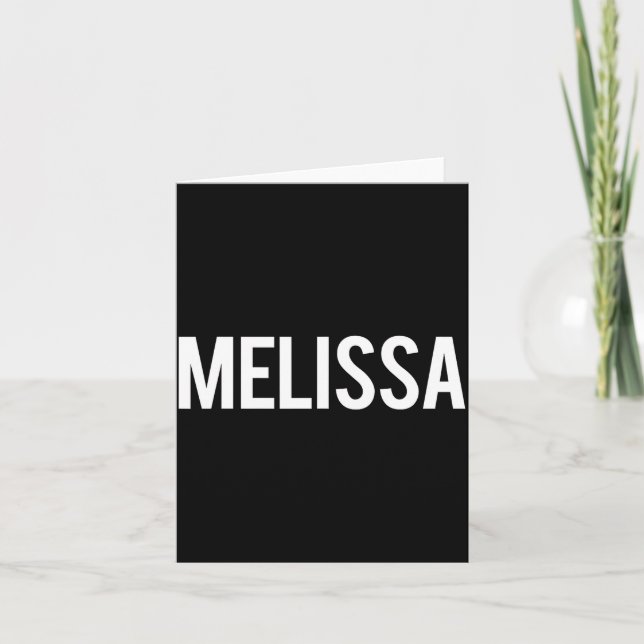 Cartão Melissa - Cool New Funny Name Fan Gift Tee  (Frente)