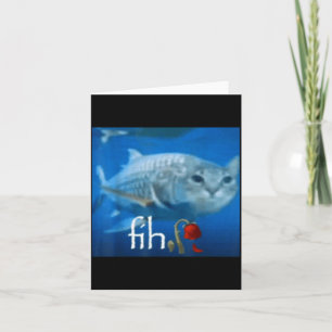 Cartão Meme de peixe gato engraçado Fih - Tendência de me